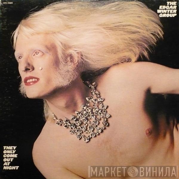  The Edgar Winter Group  - They Only Come Out At Night