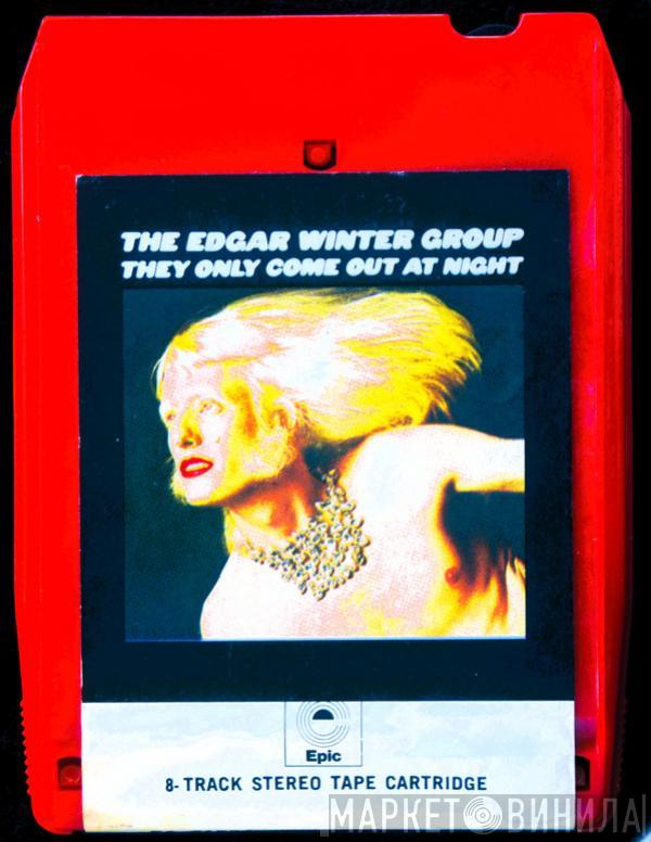  The Edgar Winter Group  - They Only Come Out At Night