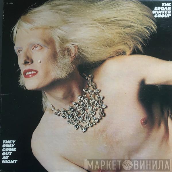  The Edgar Winter Group  - They Only Come Out At Night