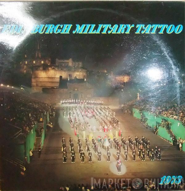  - The Edinburgh Military Tattoo 1973