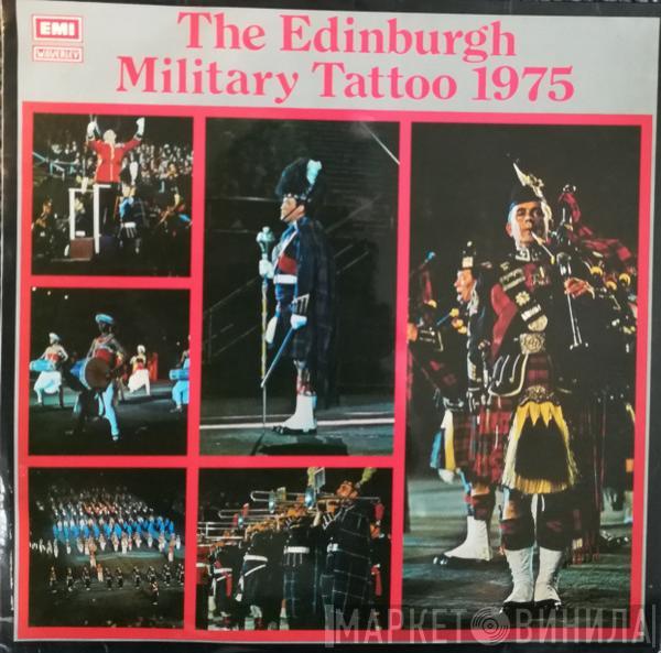  - The Edinburgh Military Tattoo 1975