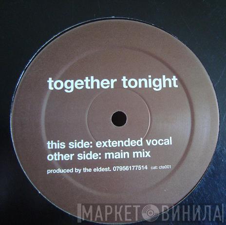 The Eldest  - Together Tonight