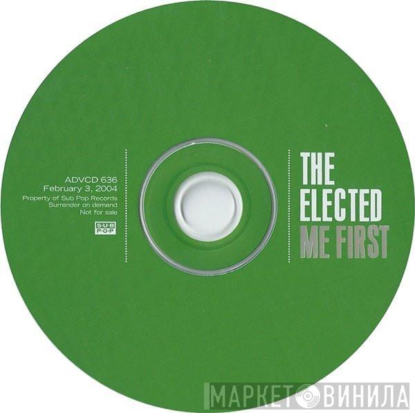The Elected - Me First