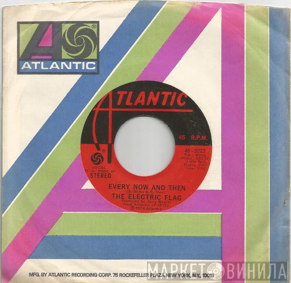  The Electric Flag  - Every Now And Then / Sweet Soul Music
