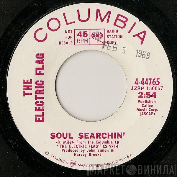  The Electric Flag  - Soul Searchin' / Sunny