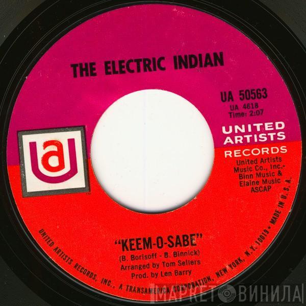 The Electric Indian - Keem-O-Sabe / Broad Street
