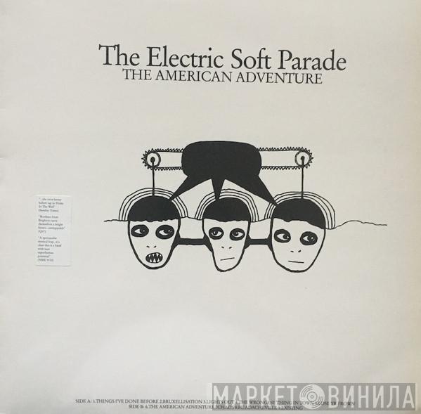  The Electric Soft Parade  - The American Adventure