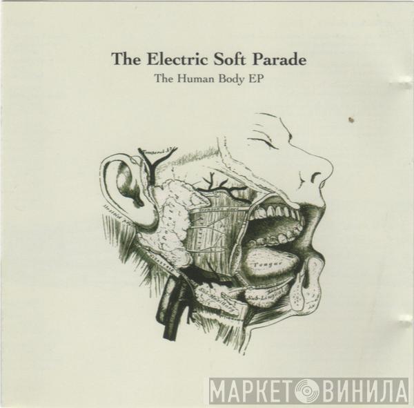 The Electric Soft Parade  - The Human Body EP