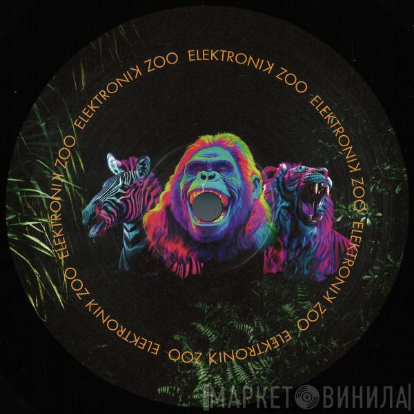  - The Elektronik Zoo (Festival Journey Va. EP)