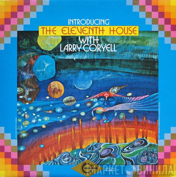 The Eleventh House, Larry Coryell - Introducing The Eleventh House