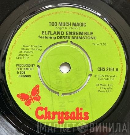 The Elfland Ensemble, Derek Brimstone, Mary Hopkin - Too Much Magic