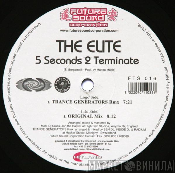 The Elite - 5 Seconds 2 Terminate