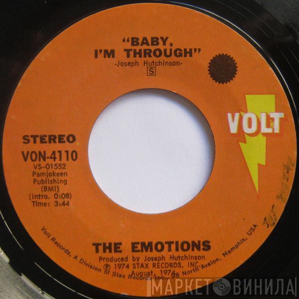 The Emotions - Baby, I'm Through / I Wanna Come Back