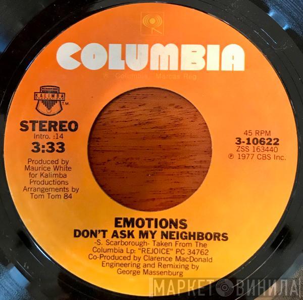 The Emotions - Don't Ask My Neighbors