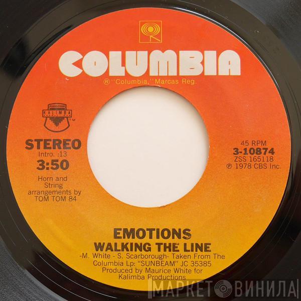 The Emotions - Walking The Line / Ain't No Doubt About It