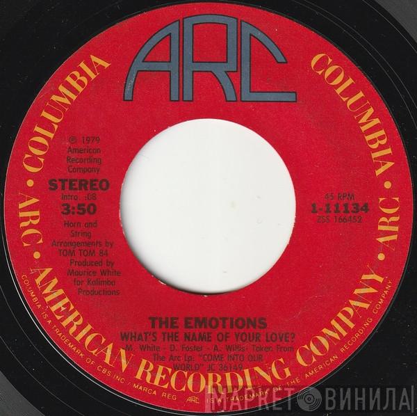  The Emotions  - What's The Name Of Your Love?
