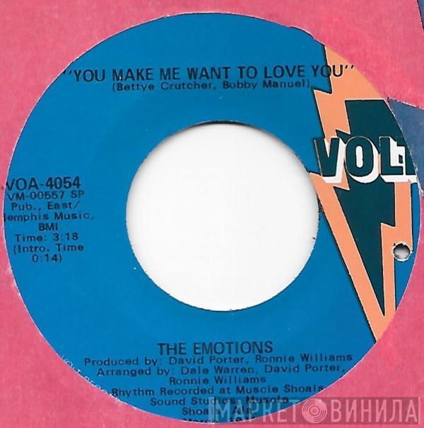  The Emotions  - You Make Me Want To Love You