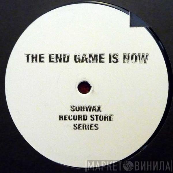 The End Game Is Now - B.I.T.S.