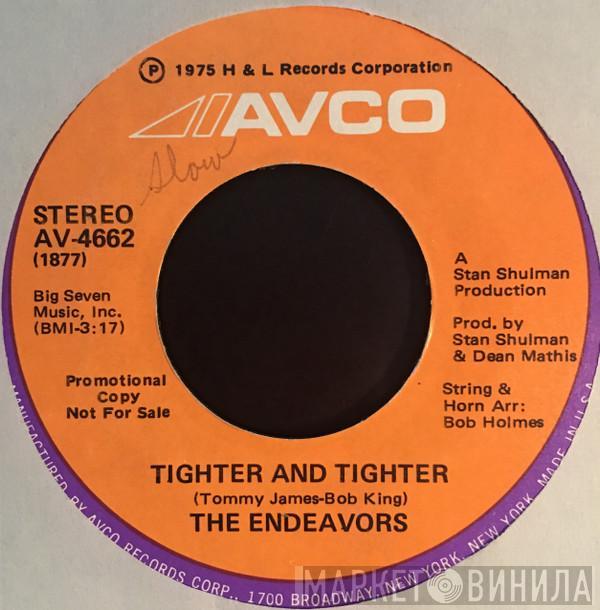 The Endeavors - Tighter And Tighter