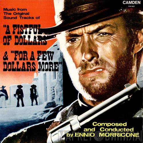 The Ennio Morricone Orchestra - Music From The Original Sound Tracks Of "A Fistful Of Dollars" & "For A Few Dollars More"