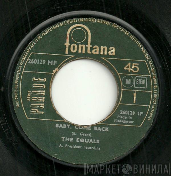  The Equals  - Baby, Come Back / Hold Me Closer