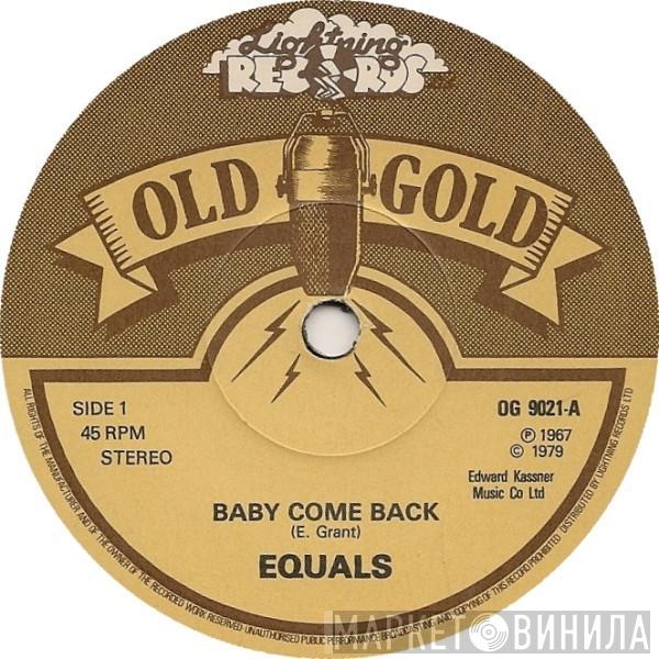  The Equals  - Baby Come Back / Hold Me Closer