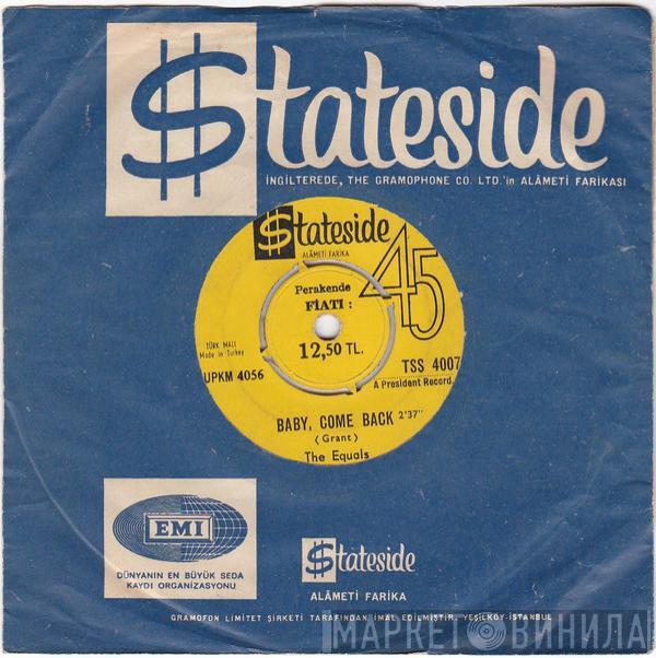  The Equals  - Hold Me Closer /  Baby, Come Back