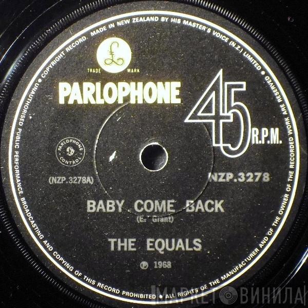  The Equals  - Baby Come Back
