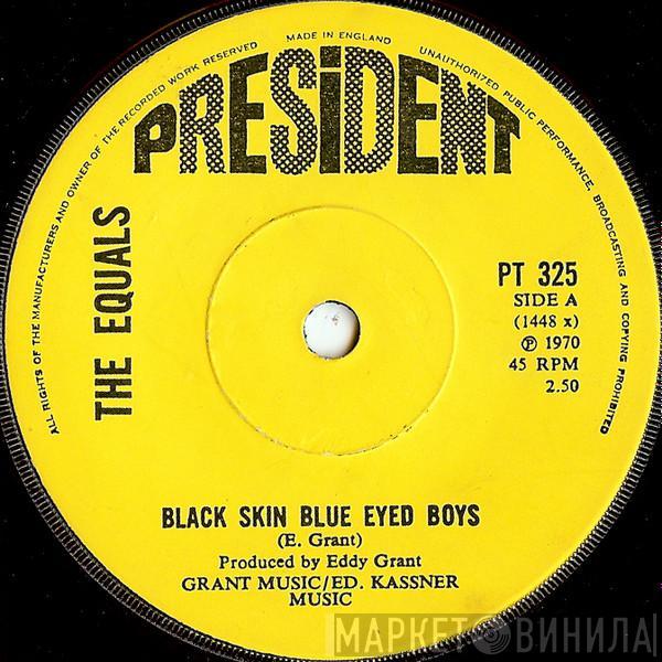 The Equals - Black Skin Blue Eyed Boys