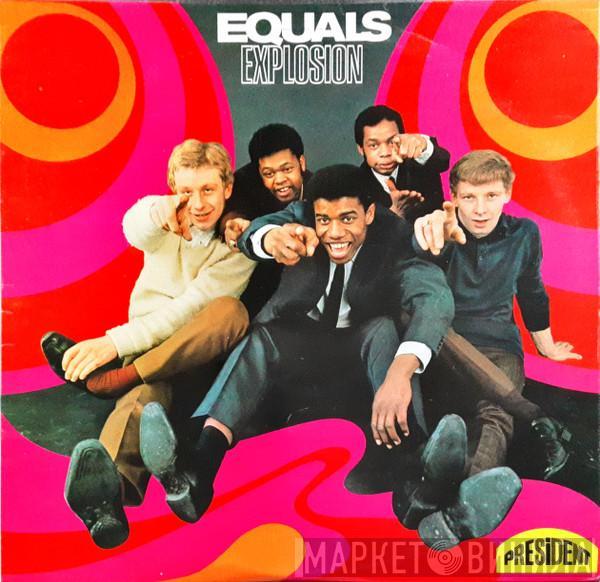 The Equals - Equals Explosion
