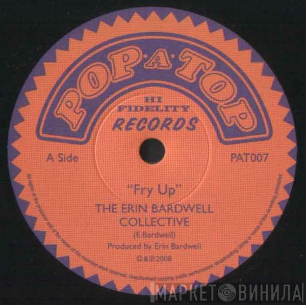 The Erin Bardwell Collective - Fry Up