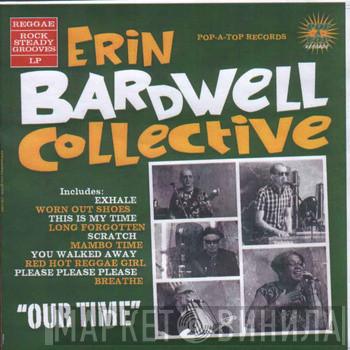 The Erin Bardwell Collective - Our Time