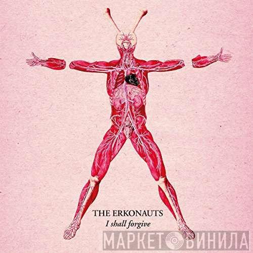 The Erkonauts - I Shall Forgive