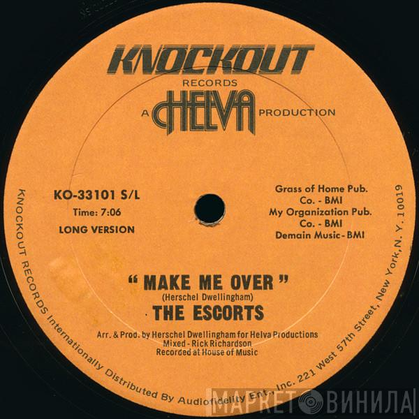 The Escorts - Make Me Over