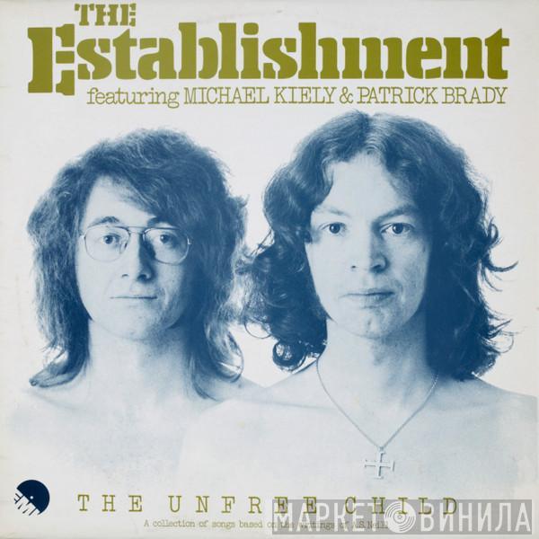 The Establishment  - The Unfree Child