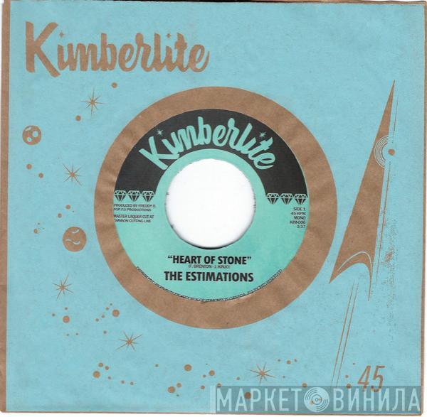 The Estimations - Heart of Stone / Don't Go Kissin' My Baby