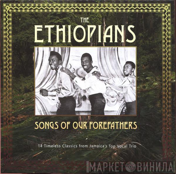 The Ethiopians - Songs Of Our Forefathers
