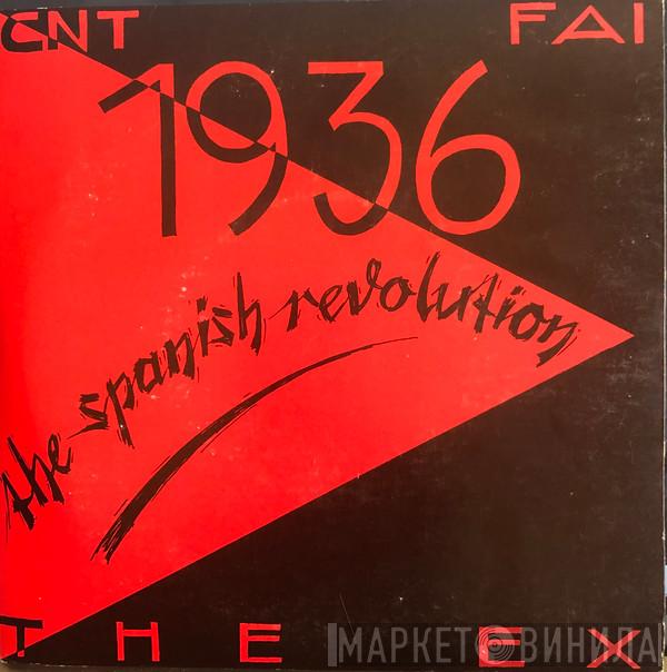 The Ex - 1936, The Spanish Revolution