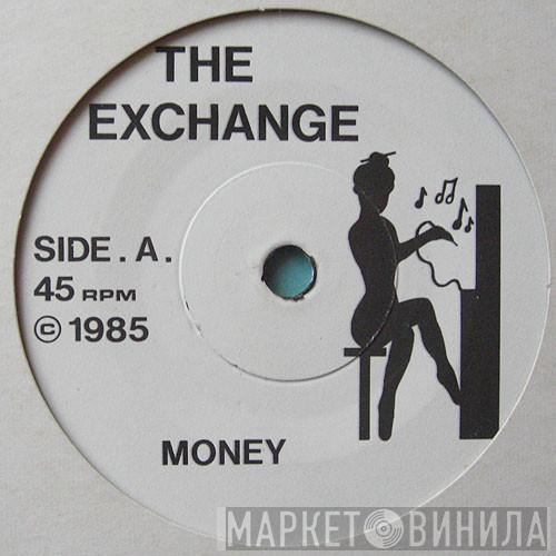 The Exchange  - Money / Voices In Your Head