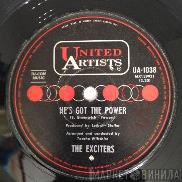  The Exciters  - He's Got The Power / Drama Of Love