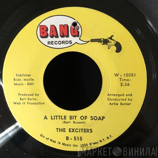 The Exciters - A Little Bit Of Soap