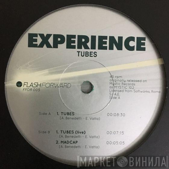 The Experience  - Tubes