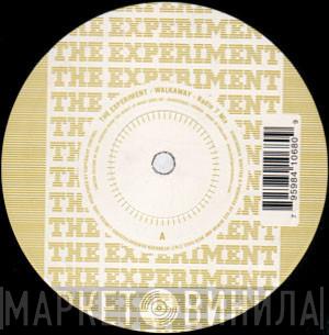  The Experiment  - Walkaway