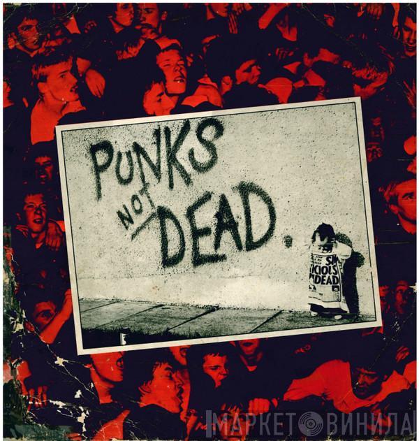  The Exploited  - Punks Not Dead