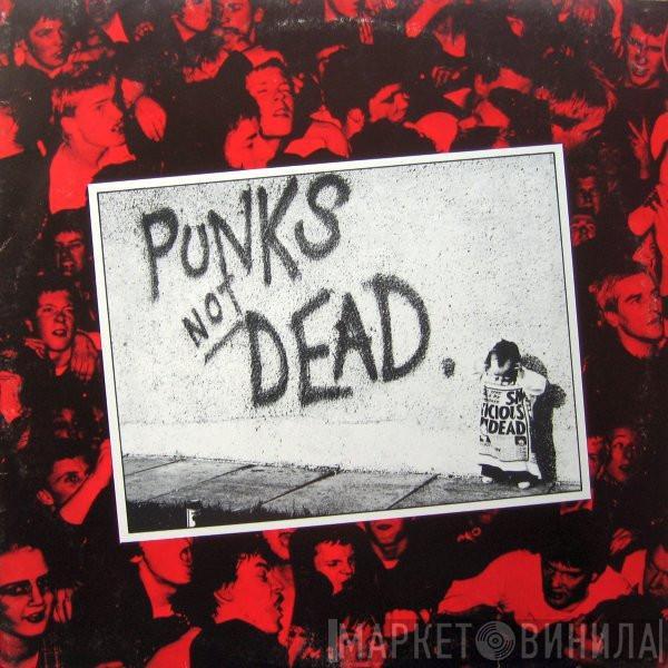  The Exploited  - Punks Not Dead