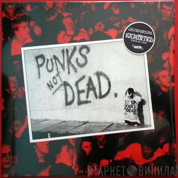  The Exploited  - Punks Not Dead