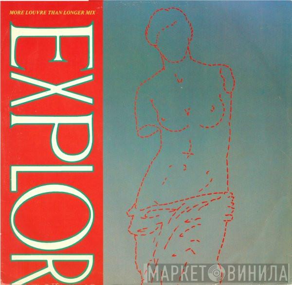 The Explorers  - Venus De Milo (Longer Than Louvre Mix) / Another Lost Soul On The Run
