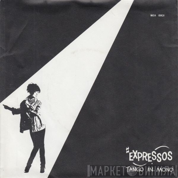 The Expressos - Tango In Mono