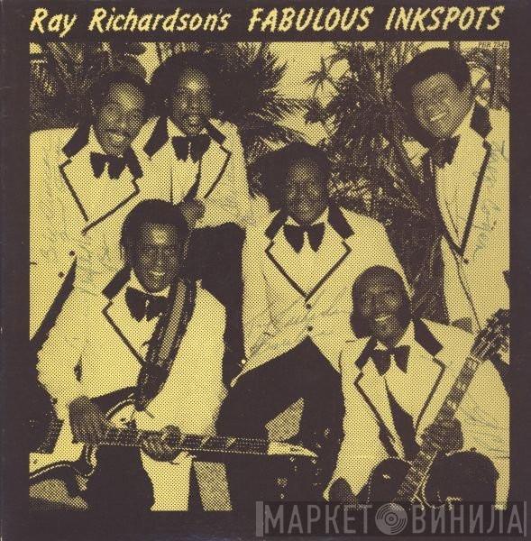The Fabulous Inkspots - Ray Richardson's Fabulous Inkspots