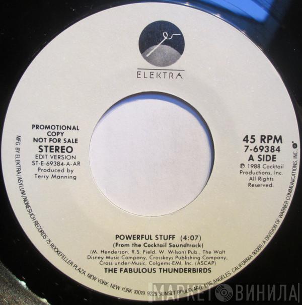  The Fabulous Thunderbirds  - Powerful Stuff